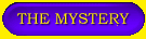 The Mystery